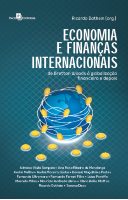 Economia e Finanças Internacionais: de Bretton Woods à globalização financeira e depois Economia e Finanças Internacionais: de Bretton Woods à globalização financeira e depois